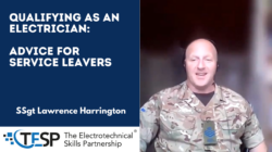 Advice for Service Leavers: Qualifying as an Electrician